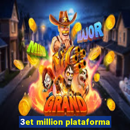 3et million plataforma